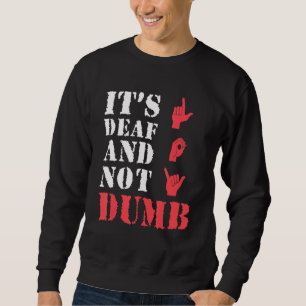 deaf awareness and asl hand gesture deaf pride sweatshirt