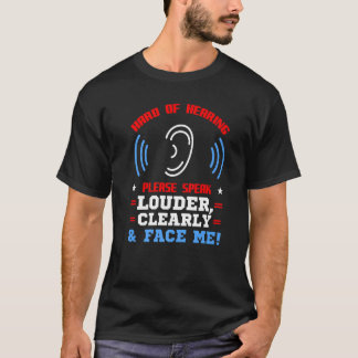 Deaf Awareness Hard Of Hearing American Sign Langu T-Shirt