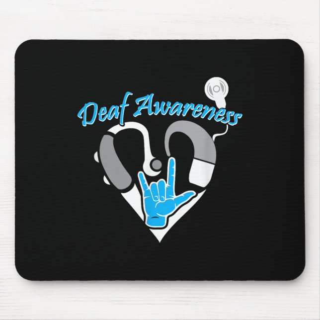 Deaf Awareness Hearing Aid Asl Cochlear Implant  Mouse Pad (Front)