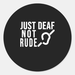 Deaf Awareness Just Deaf Not Rude Yellow Ribbon As Classic Round Sticker