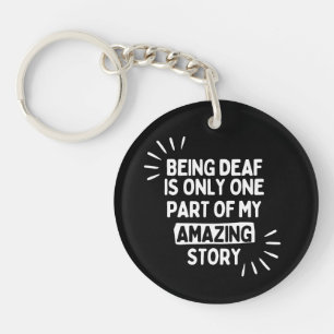 Deaf Awareness - My Amazing Story Key Ring