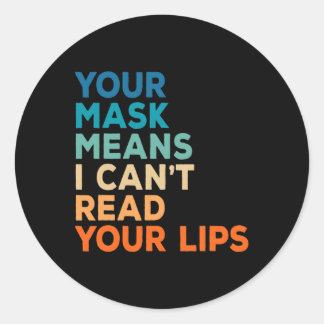 Deaf Awareness Quotes Asl Sign Language Hearing Im Classic Round Sticker
