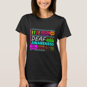 Deaf Awareness Sign Deafness Hearing Loss Warrior T-Shirt