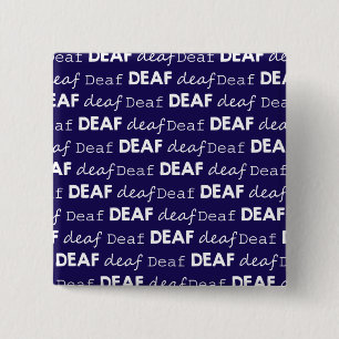 DEAF Culture Unique Typography White Blue 15 Cm Square Badge