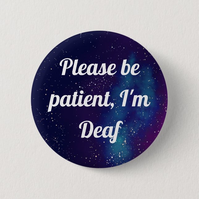 Deaf Customisable Galaxy Identity 6 Cm Round Badge (Front)