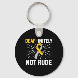 Deaf-initely Not Rude. ASL Deaf Sign Language Deaf Key Ring