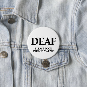 Deaf or Hard of Hearing 7.5 Cm Round Badge