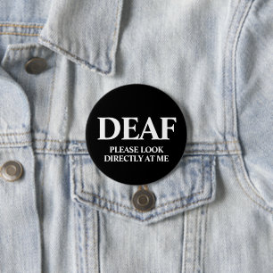 Deaf or Hard of Hearing 7.5 Cm Round Badge