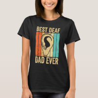 Deaf Pride ASL Sign Language Best Deaf Dad Ever