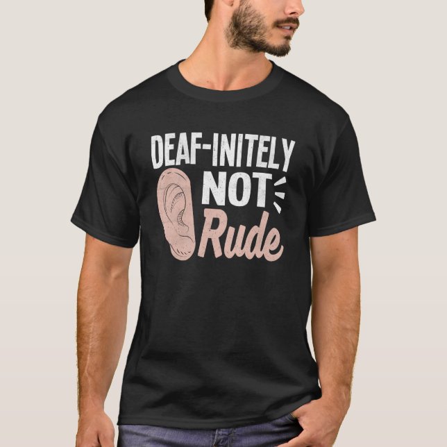 Deaf Pride ASL Sign Language I Used Hearing Aid Fo T-Shirt (Front)