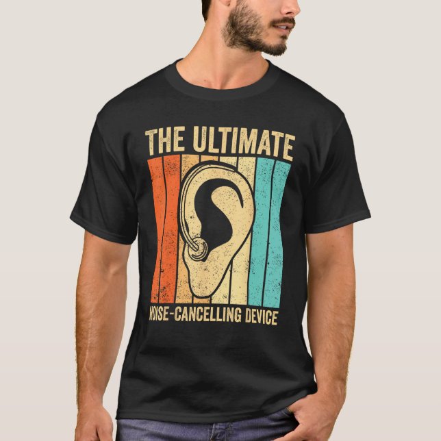 Deaf Pride ASL The Ultimate Noise Cancelling Devic T-Shirt (Front)