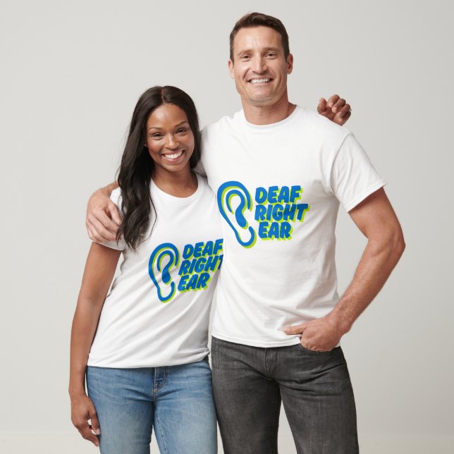 deaf right ear white background T-Shirt (Unisex)