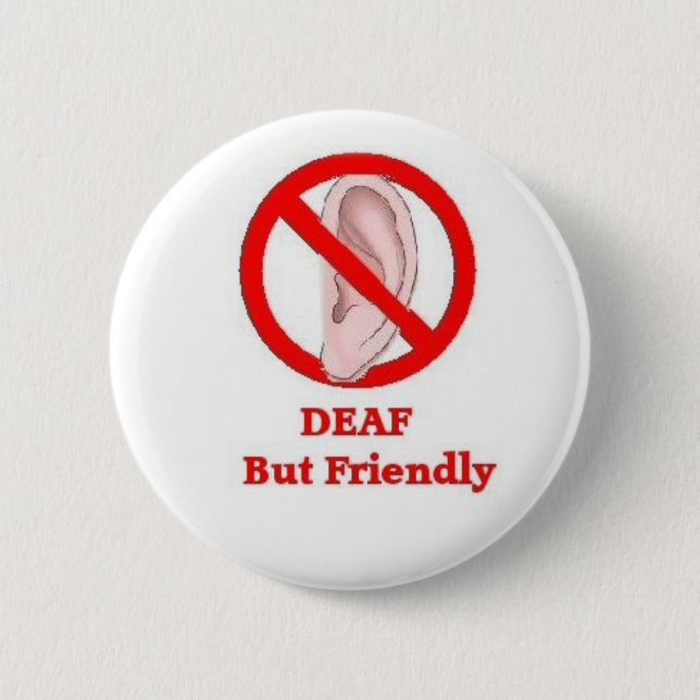 deaf sign 6 cm round badge (Front)