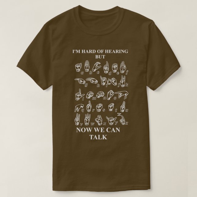 Deaf sign language 3 T-Shirt (Design Front)