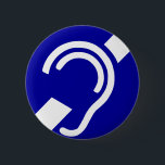 Deaf Symbol 6 Cm Round Badge<br><div class="desc">Deafness Symbol</div>