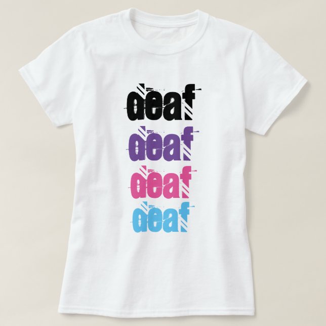deaf T-Shirt (Design Front)