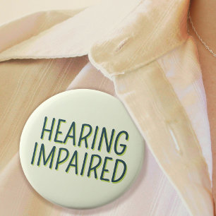 Deafness Basic Green Lettering Hearing Impaired 3 Cm Round Badge