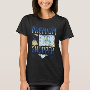Deal Shopper  Sale Shopping Deal T-Shirt