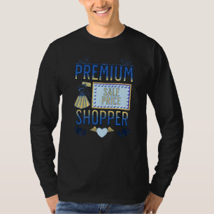 Deal Shopper  Sale Shopping Deal T-Shirt