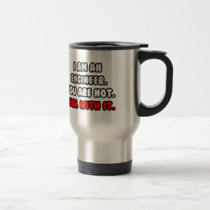 Deal With It ... Funny Engineer Travel Mug