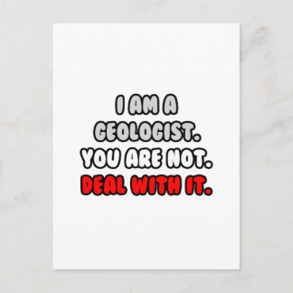 Deal With It ... Funny Geologist Postcard