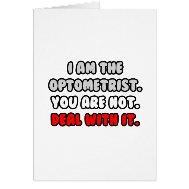 Deal With It ... Funny Optometrist (Front)