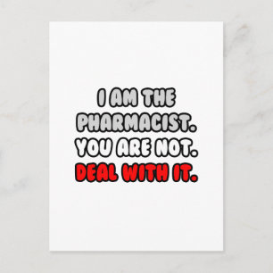 Deal With It ... Funny Pharmacist Postcard
