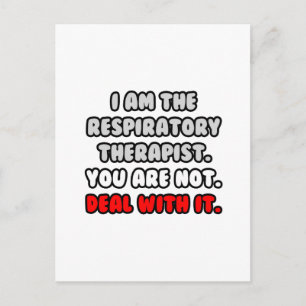 Deal With It ... Funny Respiratory Therapist Postcard