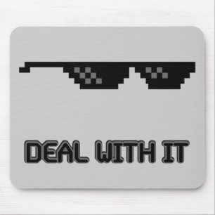 Deal With It Sunglasses Mouse Pad