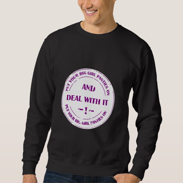 deal with pressure  sweatshirt (Front)