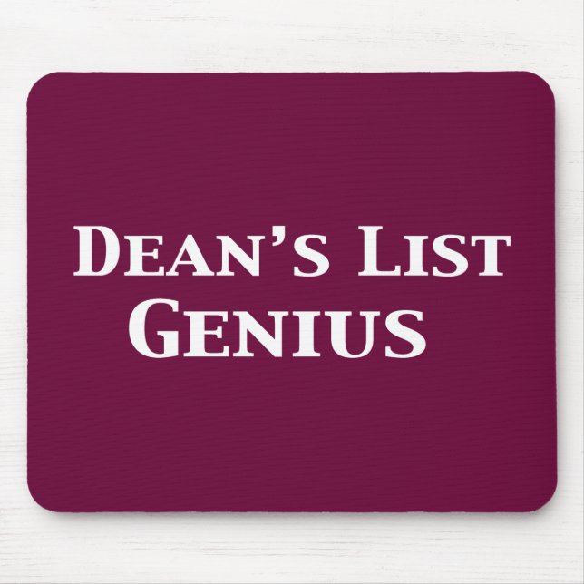 Dean's List Genius Gifts Mouse Pad (Front)