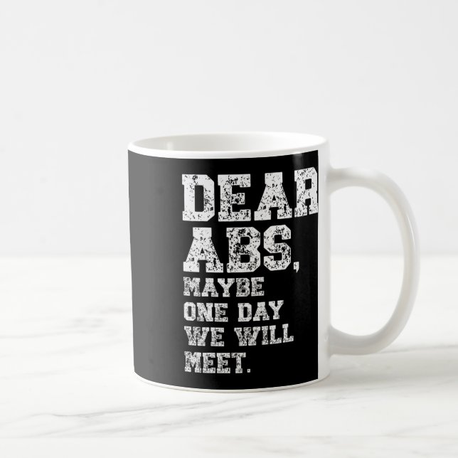 Dear Abs Maybe One Weightlifting Bodybuilding Tee  Coffee Mug (Right)