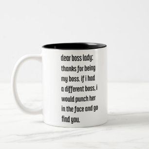Dear Boss Lady, Thanks for Being My Boss Two-Tone Coffee Mug