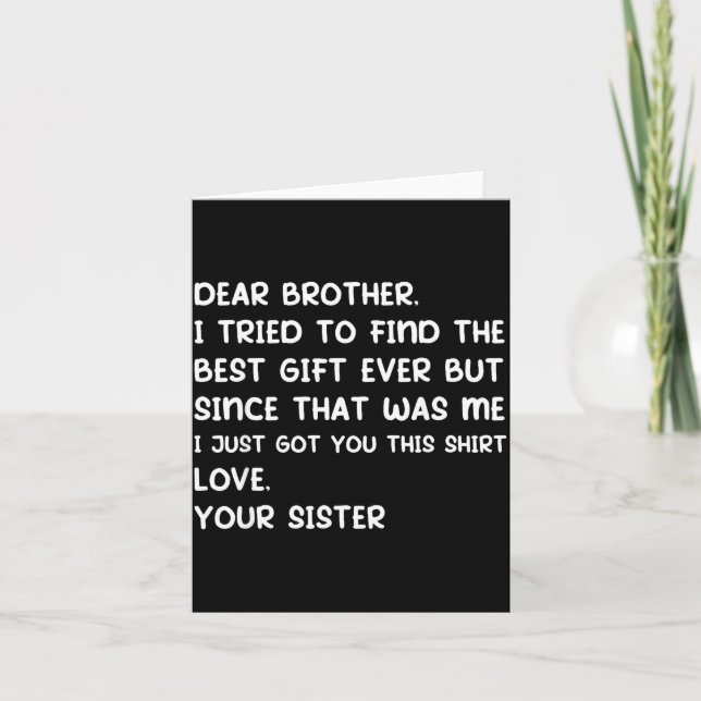 Dear Brother I Tried To Find The Ever But Since Wa Card (Front)