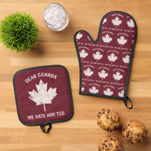 Dear Canada We Hate Him Too Political Protest Oven Mitt & Pot Holder Set