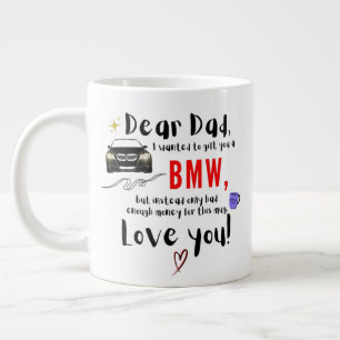 Dear Dad & BMW Large Coffee Mug