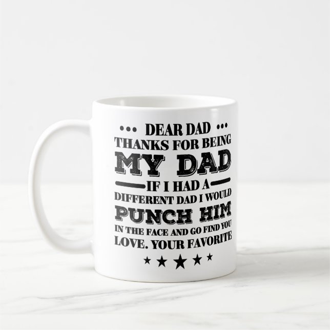 Dear Dad Funny Humour Coffee Mug (Left)