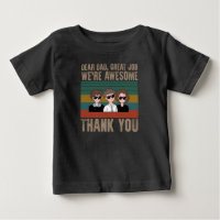 Dear Dad Great Job We're Awesome Thank You