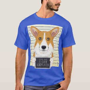 Dear Dad I Can Eplain I Welsh Corgi Dad I Welsh Co T-Shirt