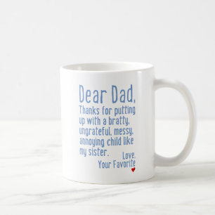 Dear Dad [Sister Version] Coffee Mug