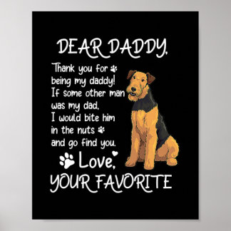 Dear Daddy Airedale Terrier Dog Dad Father's Day Poster