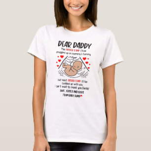 Dear Daddy this father s day i'll be snuggled Shir T-Shirt