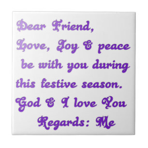 "Dear Friend" Festive Season Greeting Ceramic Tile