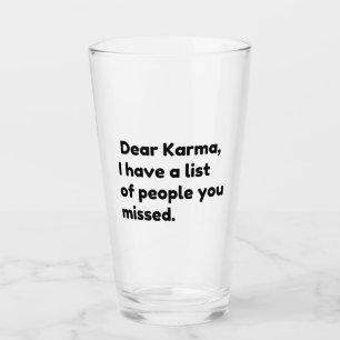 Dear Karma Glass