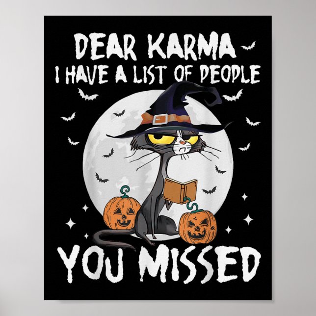 Dear Karma I Have List Of People You Missed Hallow Poster (Front)