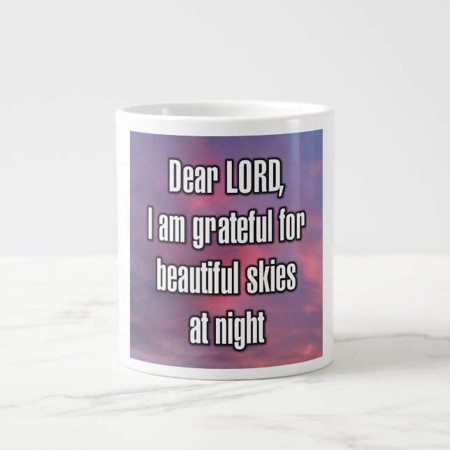 Dear LORD, I am grateful for beautiful... Mug (Front)