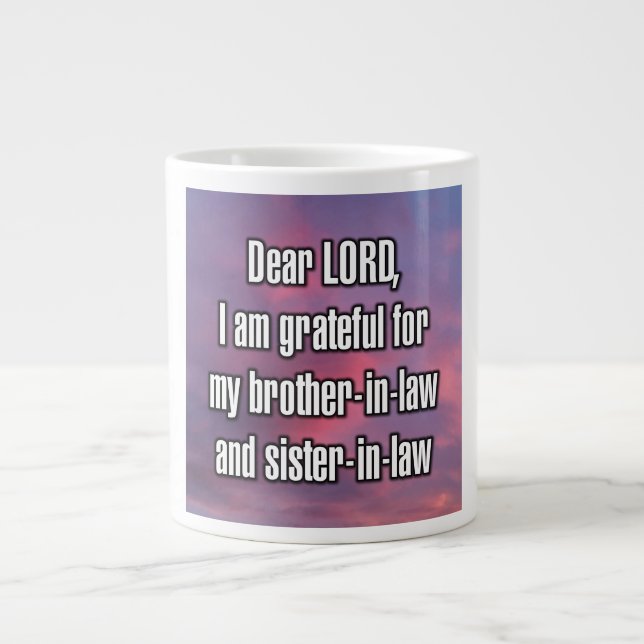 Dear LORD, I am grateful for my brother... Mug (Front)