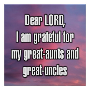 Dear LORD, I am grateful for my great-aunts... Poster
