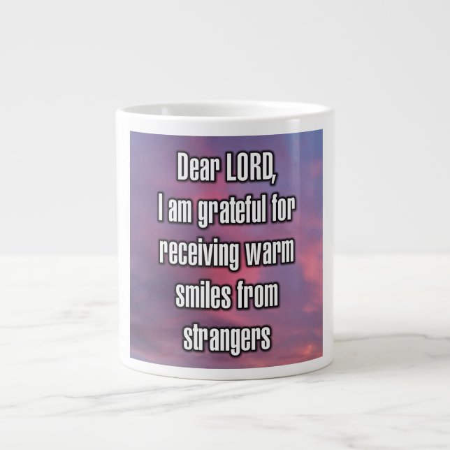 Dear LORD, I am grateful for receiving warm... Mug (Front)