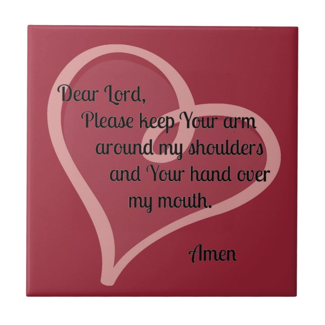 Dear Lord Keep Your Arm Around... Tile (Front)